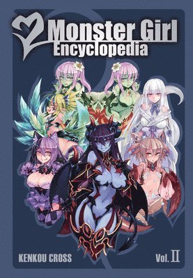 Monster Girl Encyclopedia II (häftad)