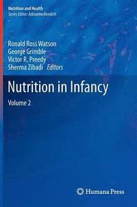 Nutrition in Infancy (inbunden)