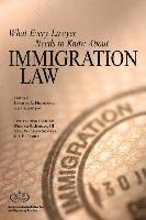 What Every Lawyer Needs to Know About Immigration Law (häftad)