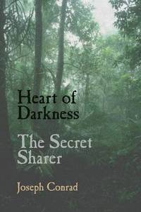 Heart of Darkness and the Secret Sharer (hftad)