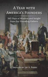 A Year with America's Founders (hftad)