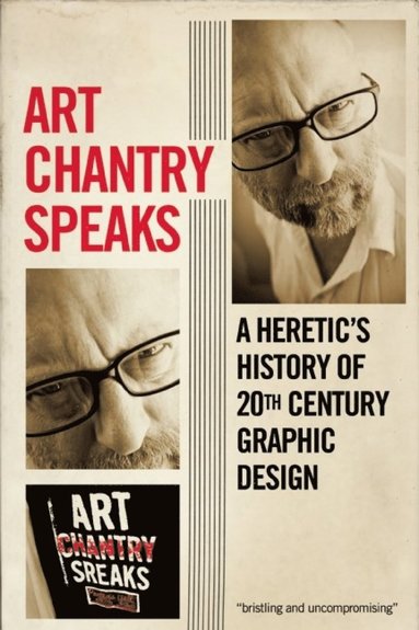 Art Chantry Speaks (häftad)