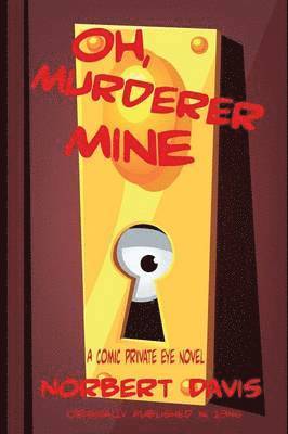 Oh, Murderer Mine (hftad)