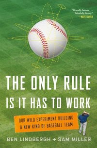 Only Rule Is It Has to Work (e-bok)