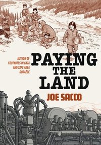 Paying The Land (inbunden)