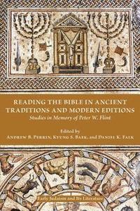 Reading the Bible in Ancient Traditions and Modern Editions (hftad)