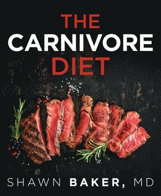 Carnivore Diet (inbunden)