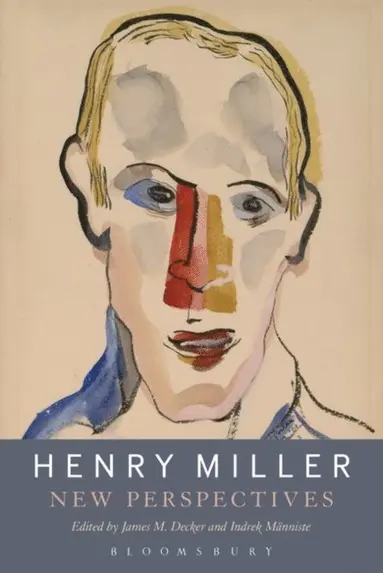 Henry Miller - Ebok - Louis A Renza, James M Decker, Indrek Manniste ...
