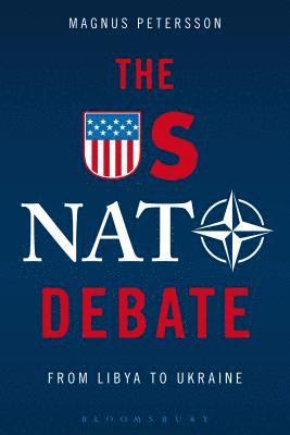 The US NATO Debate (inbunden)