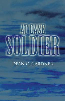 At Ease Soldier (häftad)