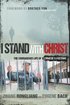 I Stand with Christ