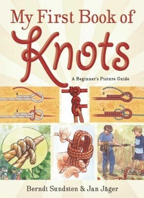 My First Book of Knots (h�ftad)