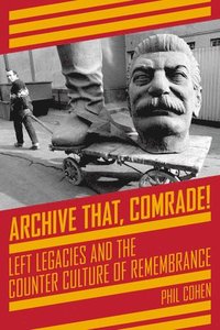 Archive That, Comrade! (hftad)