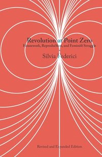 Revolution At Point Zero (2nd. Edition) (inbunden)