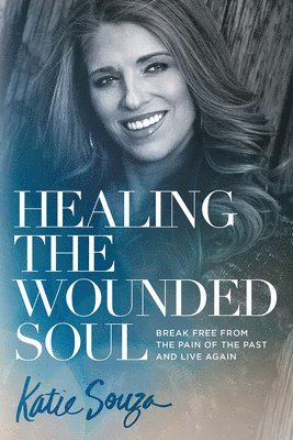 Healing the Wounded Soul (hftad)