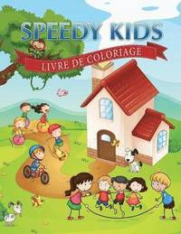 Speedy Kids Livre de Coloriage (hftad)