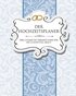 Hochzeitsplaner Der Ultimative Terminplaner Fur Die Zukunftige Braut
