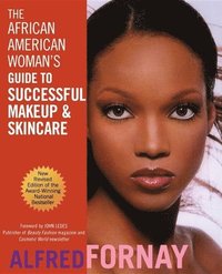 The African American Woman's Guide to Successful Makeup and Skincare (inbunden)
