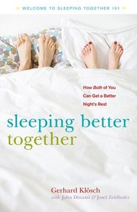 Sleeping Better Together (inbunden)