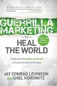 Guerrilla Marketing to Heal the World (hftad)
