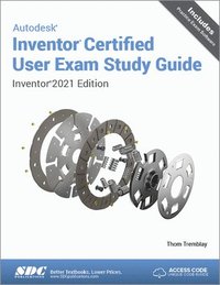 Autodesk Inventor Certified User Exam Study Guide (häftad)
