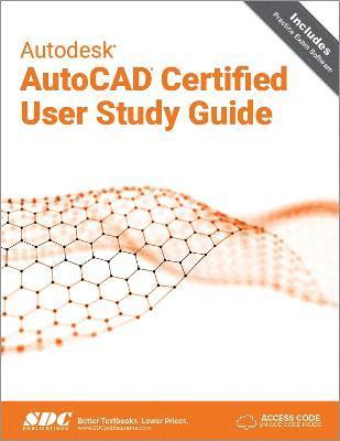 Autodesk AutoCAD Certified User Study Guide (häftad)