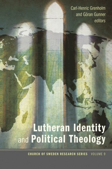 Lutheran Identity and Political Theology (e-bok)