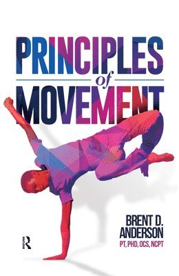 Principles of Movement (häftad)