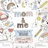 Mom and Me: An Art Journal to Share: Volume 4