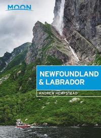 Moon Newfoundland & Labrador (First Edition) (hftad)