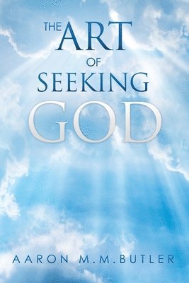 Art of Seeking God (h�ftad)