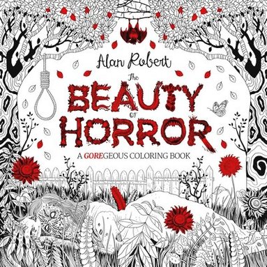 Beauty of Horror 1: A GOREgeous Coloring Book (häftad)