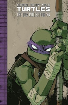 Teenage Mutant Ninja Turtles: The IDW Collection Volume 4 (inbunden)