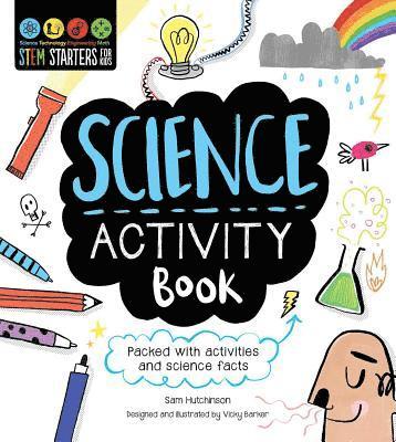 Stem Starters for Kids Science Activity Book: Packed with Activities and Science Facts (h�ftad)