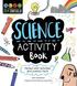 Stem Starters for Kids Science Activity Book: Packed with Activities and Science Facts