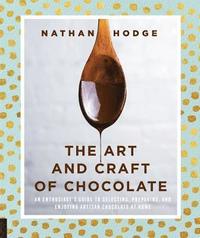 The Art and Craft of Chocolate (hftad)