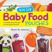 101 DIY Baby Food Pouches (e-bok)