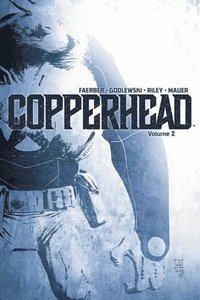Copperhead Volume 2 (hftad)