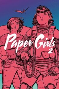 Paper Girls Volume 2 (häftad)