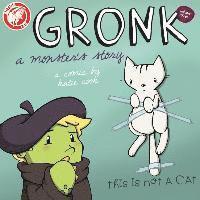 Gronk: A Monster's Story Volume 3 (hftad)
