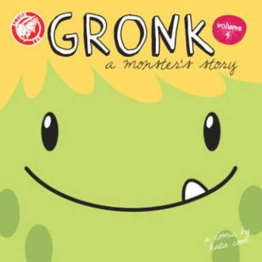 Gronk: A Monster's Story Volume 4 (hftad)