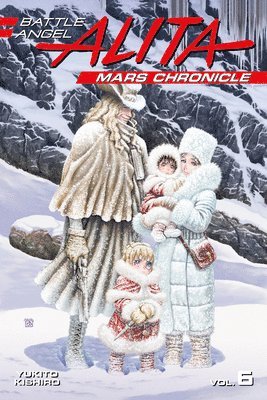Battle Angel Alita Mars Chronicle 6 (inbunden)