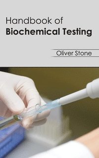 Handbook of Biochemical Testing (inbunden)