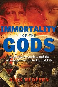 Immortality of the Gods (häftad)