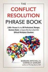 The Conflict Resolution Phrase Book (häftad)