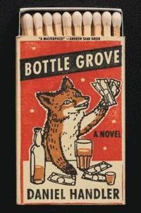 Bottle Grove (inbunden)