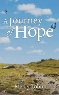 A Journey of Hope (inbunden)