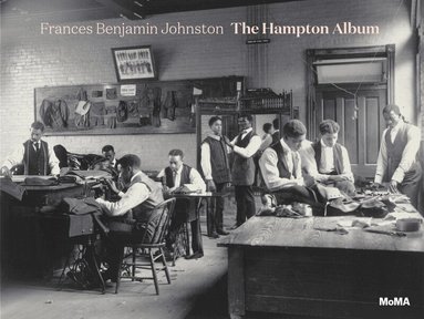 Frances Benjamin Johnston: The Hampton Album (inbunden)