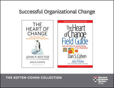 Successful Organizational Change: The Kotter-Cohen Collection (2 Books) (e-bok)