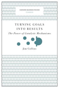 Turning Goals into Results (Harvard Business Review Classics) (e-bok)
